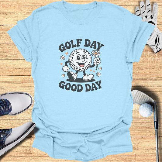 Golf Day Good Day T-Shirt - Funny Golf Tee by Swing Epic