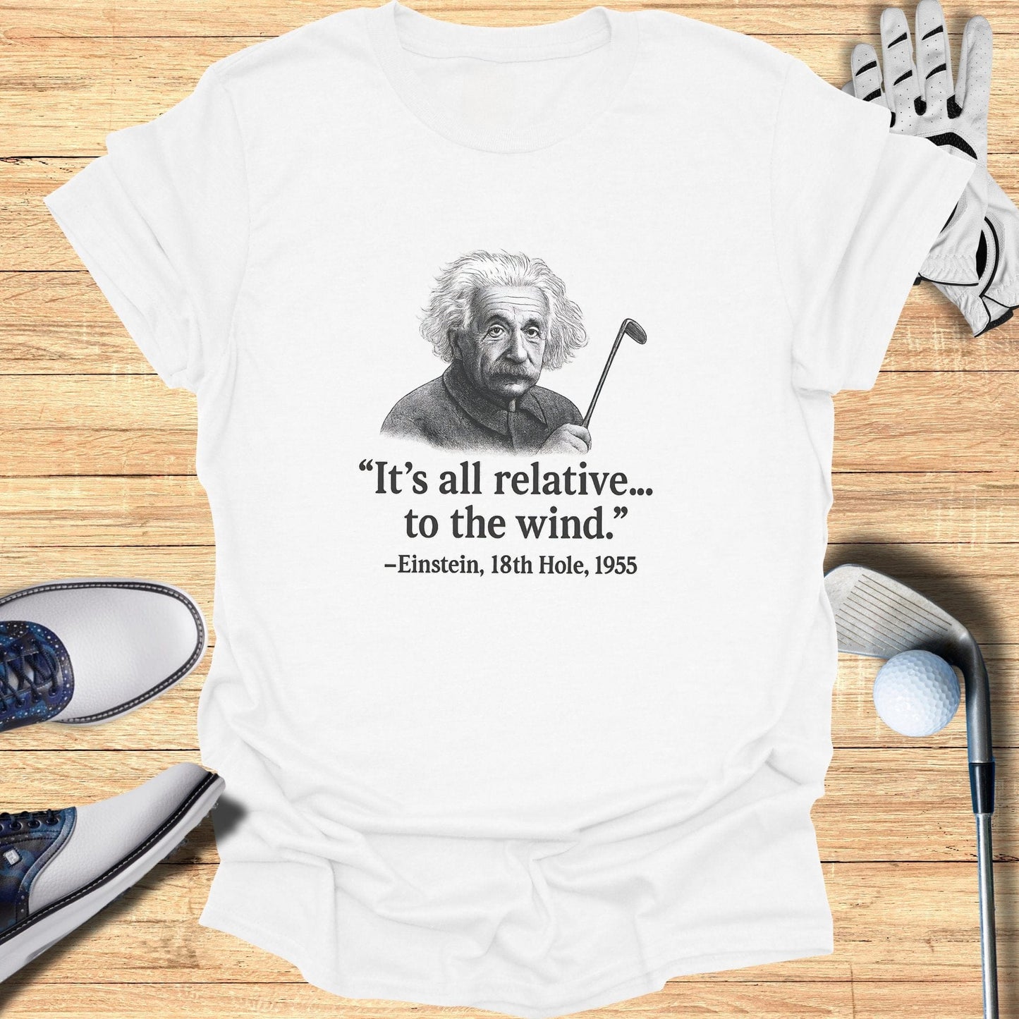 It's All Relative To The Wind T-Shirt - Funny Golf Tee by Swing Epic