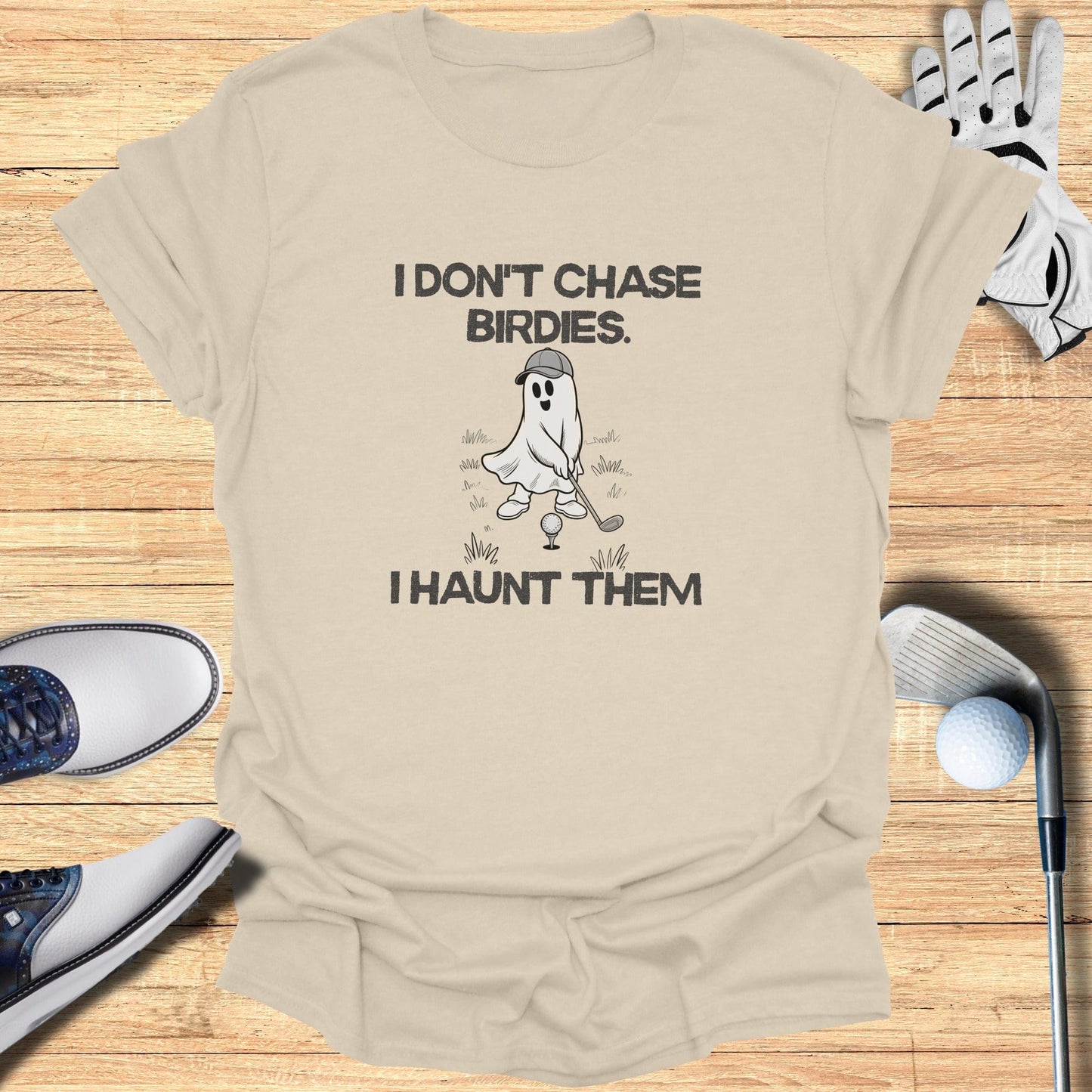 I Haunt Birdies T-Shirt - Funny Golf Tee by Swing Epic