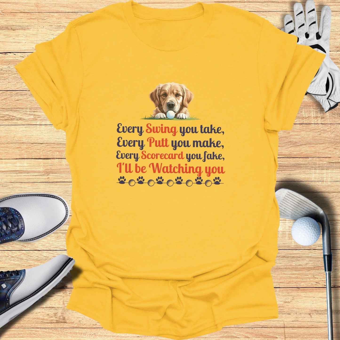 Every Swing You Take T-Shirt - Funny Golf Tee by Swing Epic