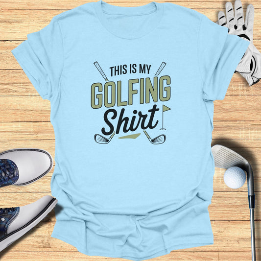 This Is My Golfing Shirt T-Shirt - Funny Golf Tee by Swing Epic