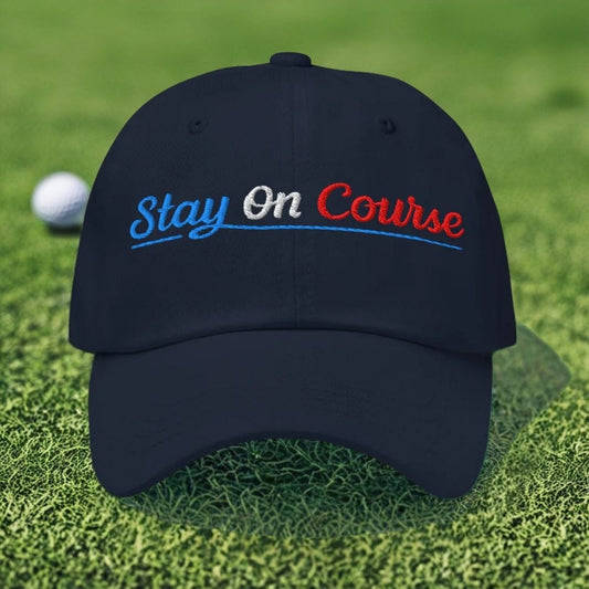 Stay On Course Embroidered Golf Cap - Funny Golf Tee by Swing Epic