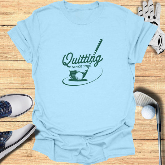 Quitting Since 1985 T-Shirt - Funny Golf Tee by Swing Epic