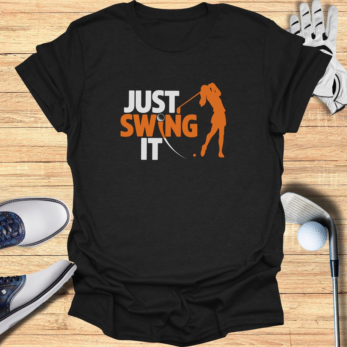 Just Swing It T-Shirt - Funny Golf Tee by Swing Epic