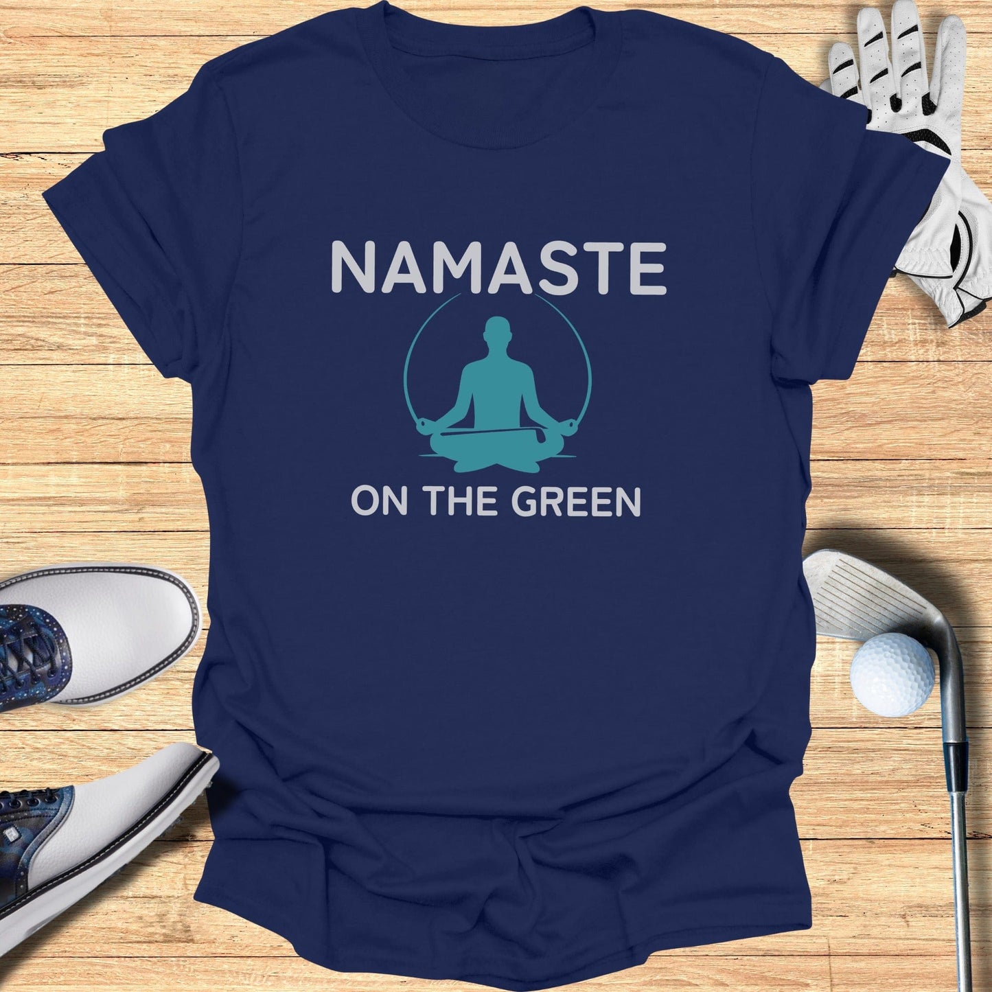 Namaste On The Green T-Shirt - Funny Golf Tee by Swing Epic