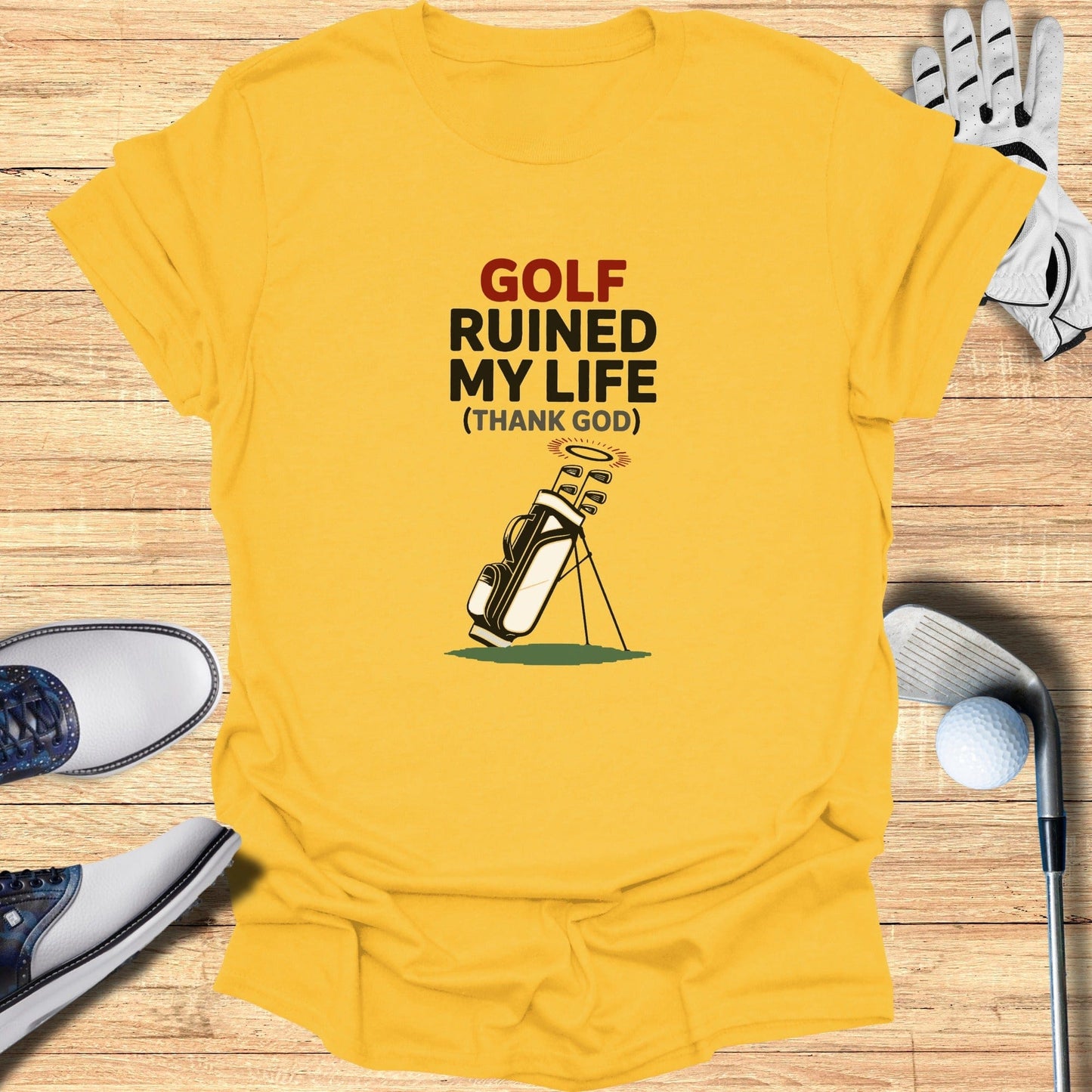 Golf Ruined My Life T-Shirt - Funny Golf Tee by Swing Epic