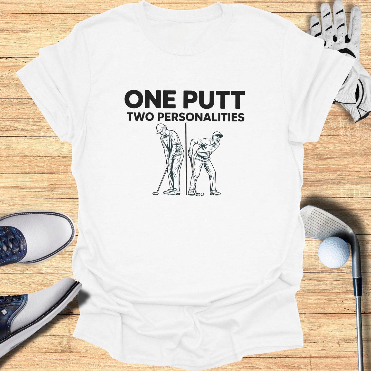 One Putt Two Personalities T-Shirt - Funny Golf Tee by Swing Epic