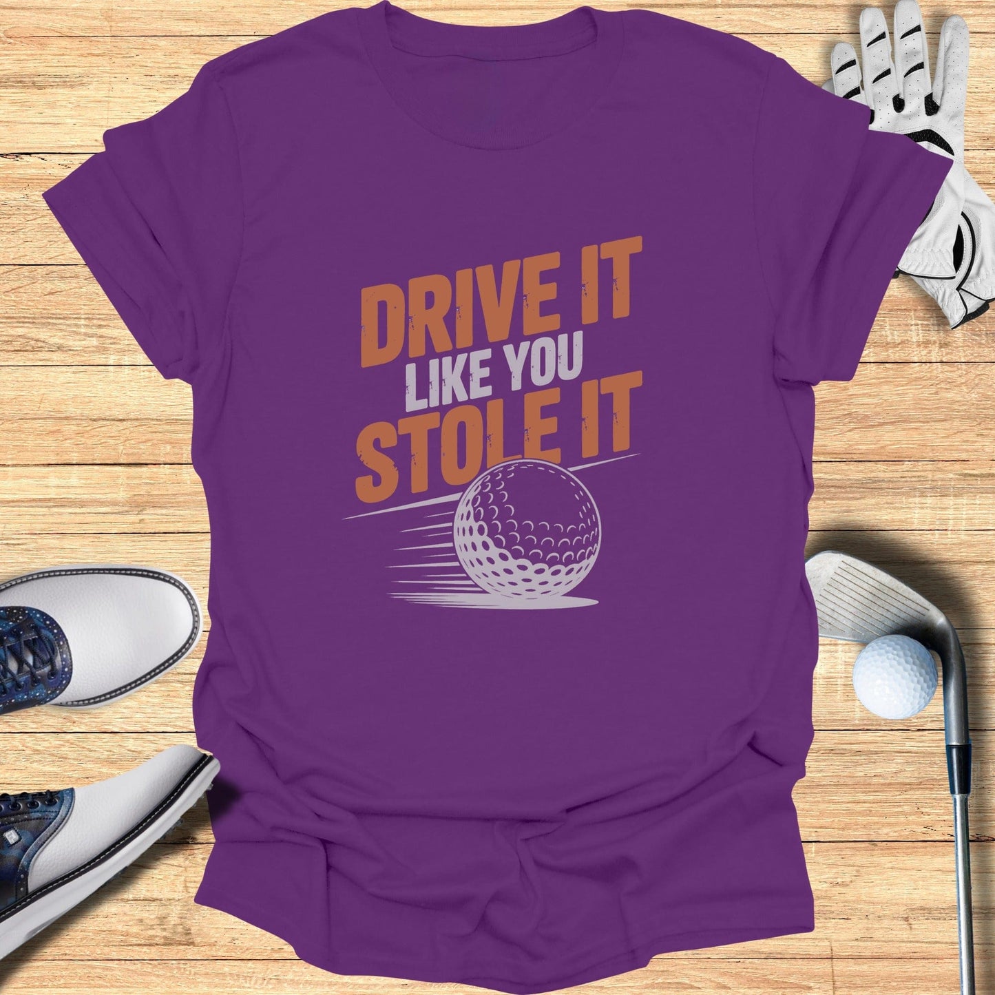 Drive It Like You Stole It T-Shirt - Funny Golf Tee by Swing Epic