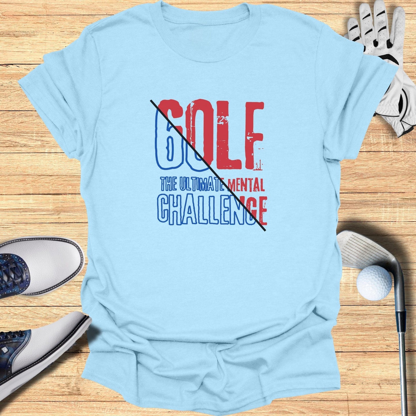 Golf The Ultimate Mental Challenge T-Shirt - Funny Golf Tee by Swing Epic