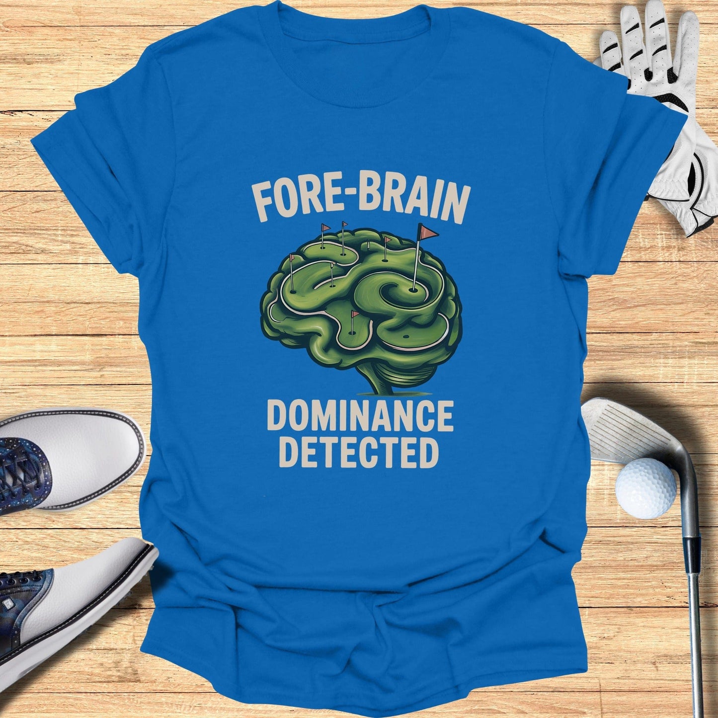 Fore-Brain Dominance T-Shirt - Funny Golf Tee by Swing Epic