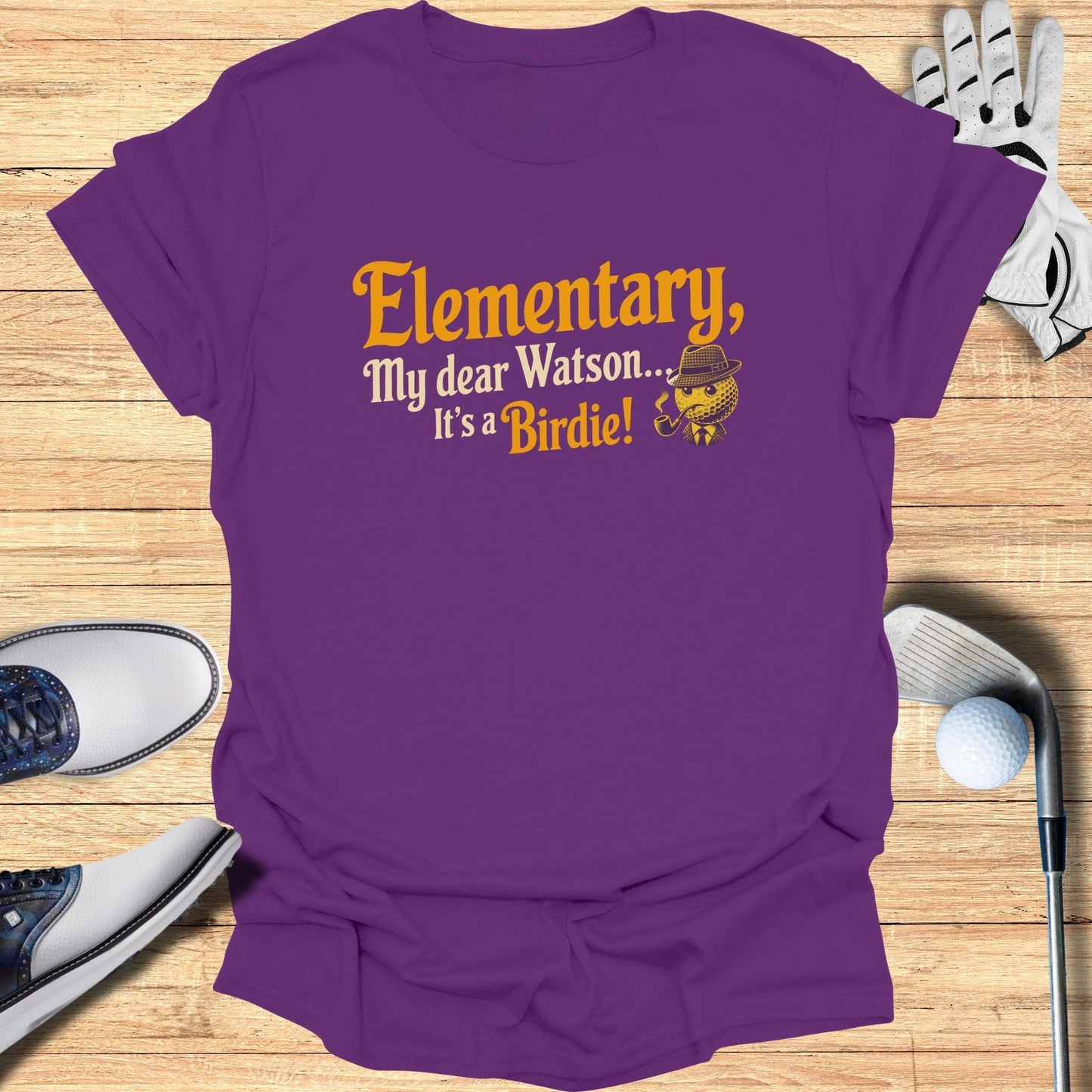 Elementary My Dear T-Shirt - Funny Golf Tee by Swing Epic