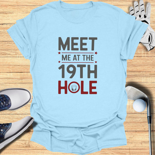 Meet Me At The 19th Hole T-Shirt - Funny Golf Tee by Swing Epic