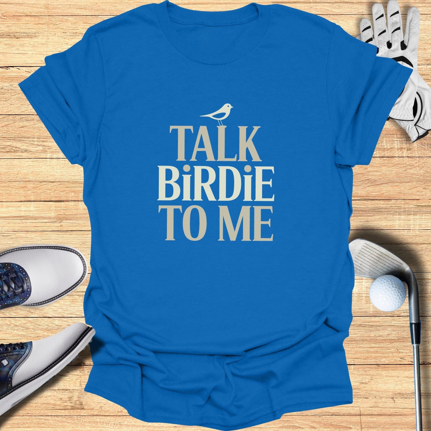 Talk Birdie To Me T-Shirt - Funny Golf Tee by Swing Epic
