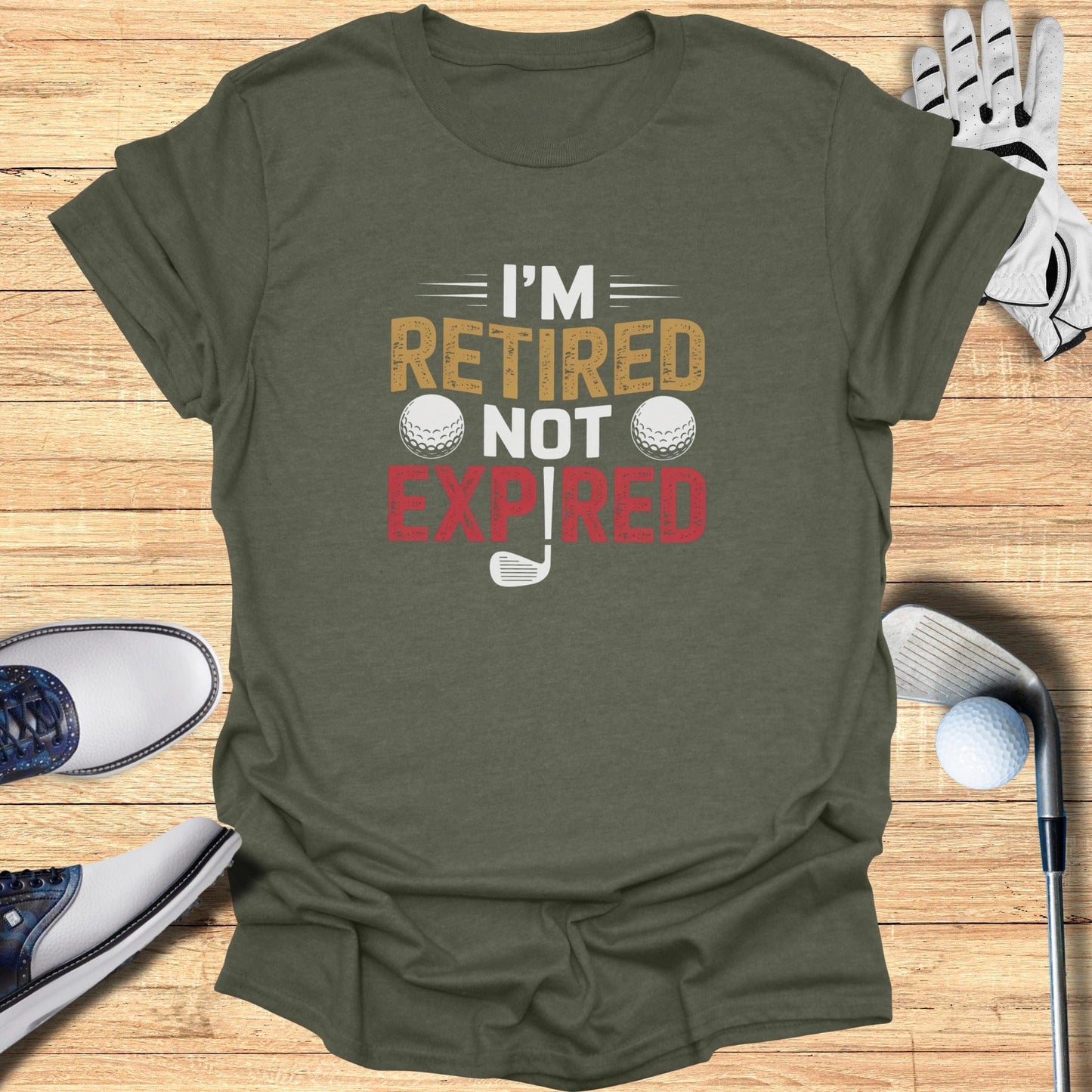Retired Not Expired T-Shirt - Funny Golf Tee by Swing Epic