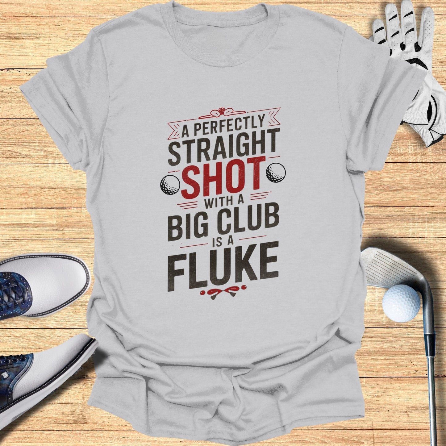 Perfectly Straight Shot T-Shirt - Funny Golf Tee by Swing Epic