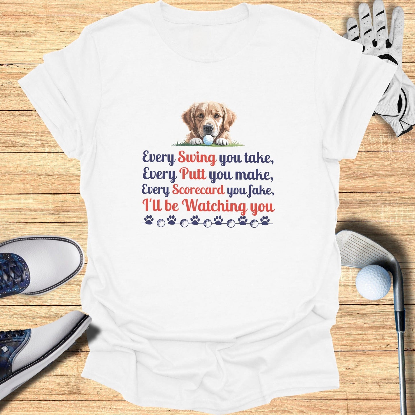 Every Swing You Take T-Shirt - Funny Golf Tee by Swing Epic