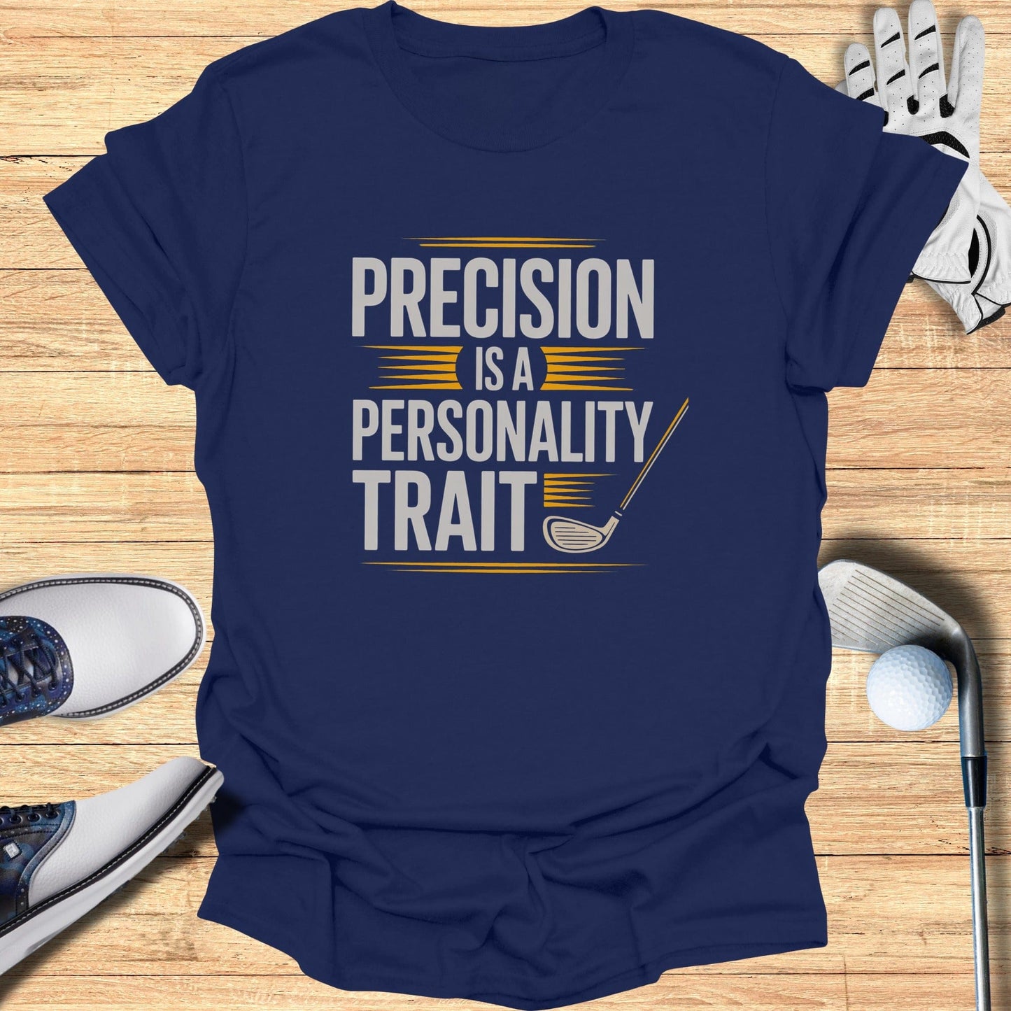 Precision Is Personal T-Shirt - Funny Golf Tee by Swing Epic