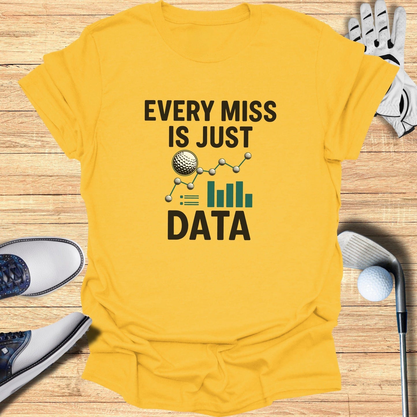 Every Miss Is Just Data T-Shirt - Funny Golf Tee by Swing Epic