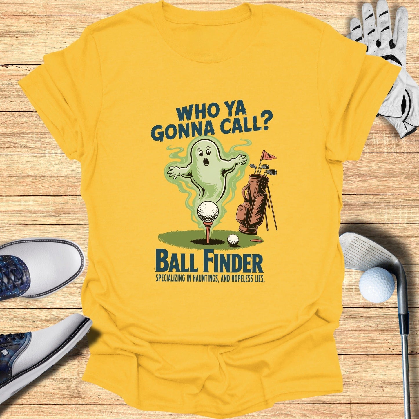 Who Ya Gonna Call? Ball Finder T-Shirt - Funny Golf Tee by Swing Epic