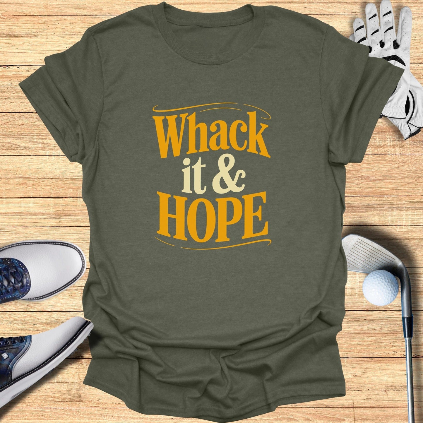 Whack It And Hope T-Shirt - Funny Golf Tee by Swing Epic