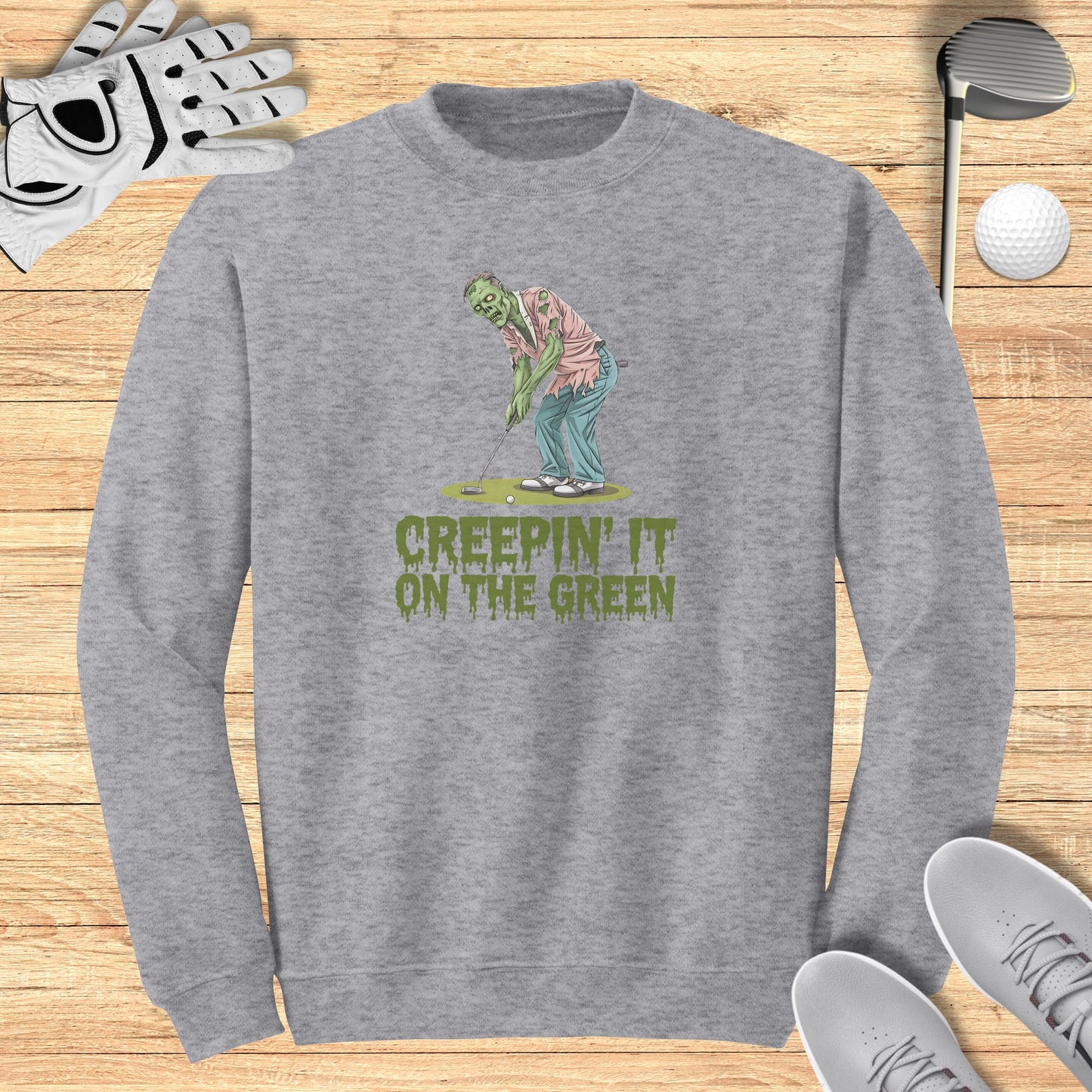 Creepin’ It on the Green Sweatshirt
