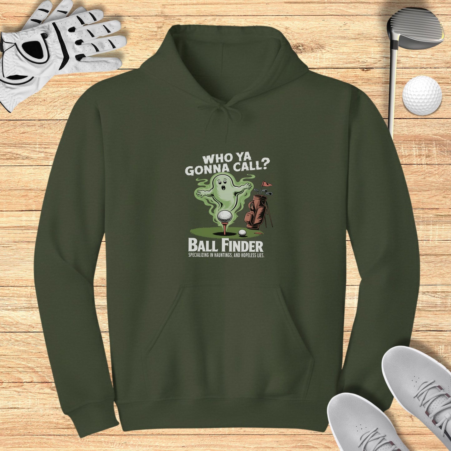 Who Ya Gonna Call? Ball Finder Hoodie