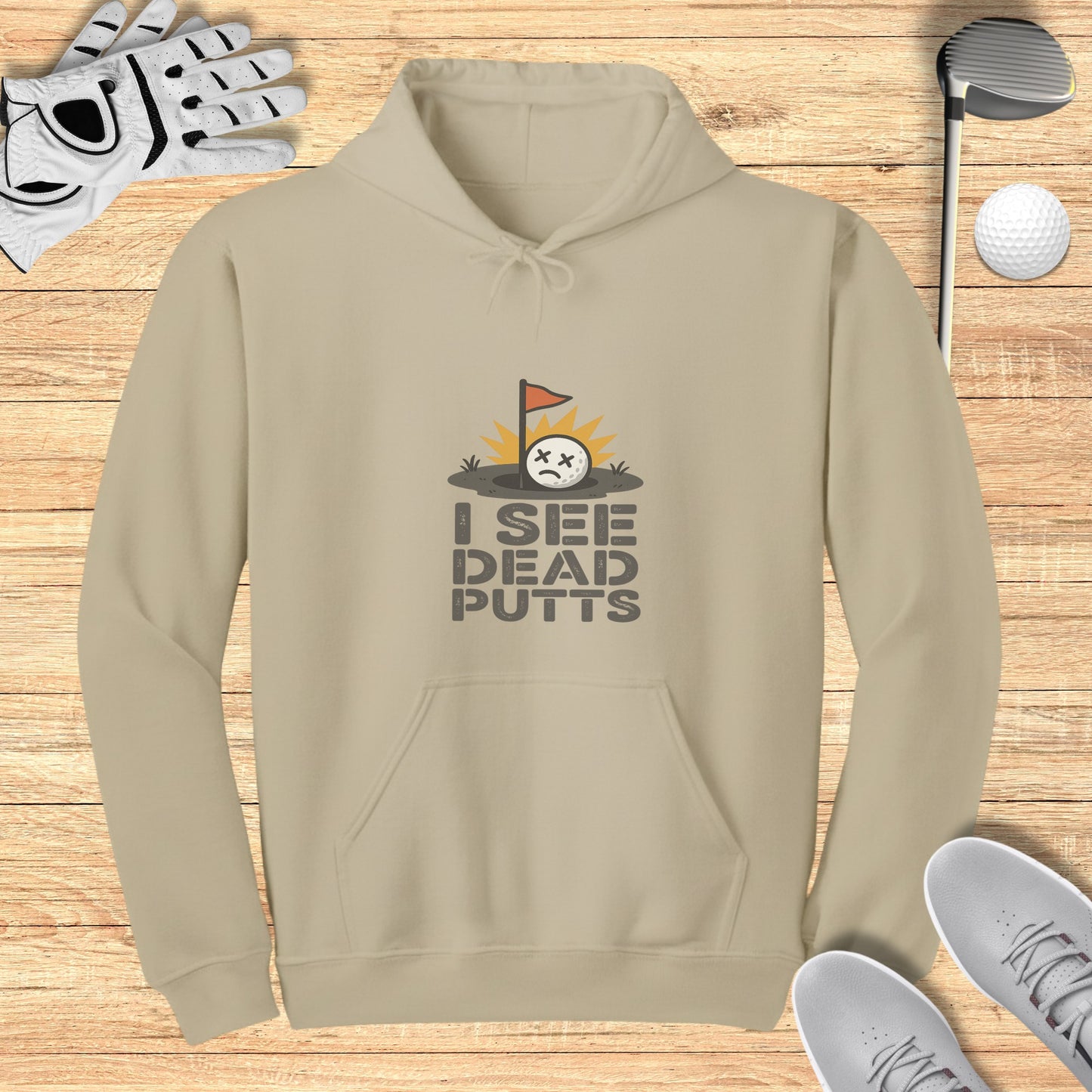 I See Dead Putts Hoodie