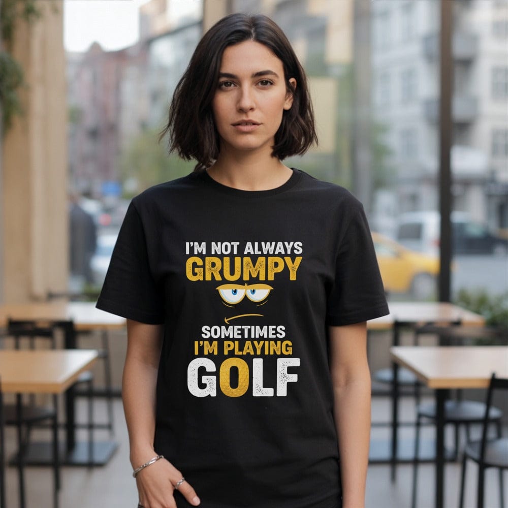 Not Always Grumpy T-Shirt