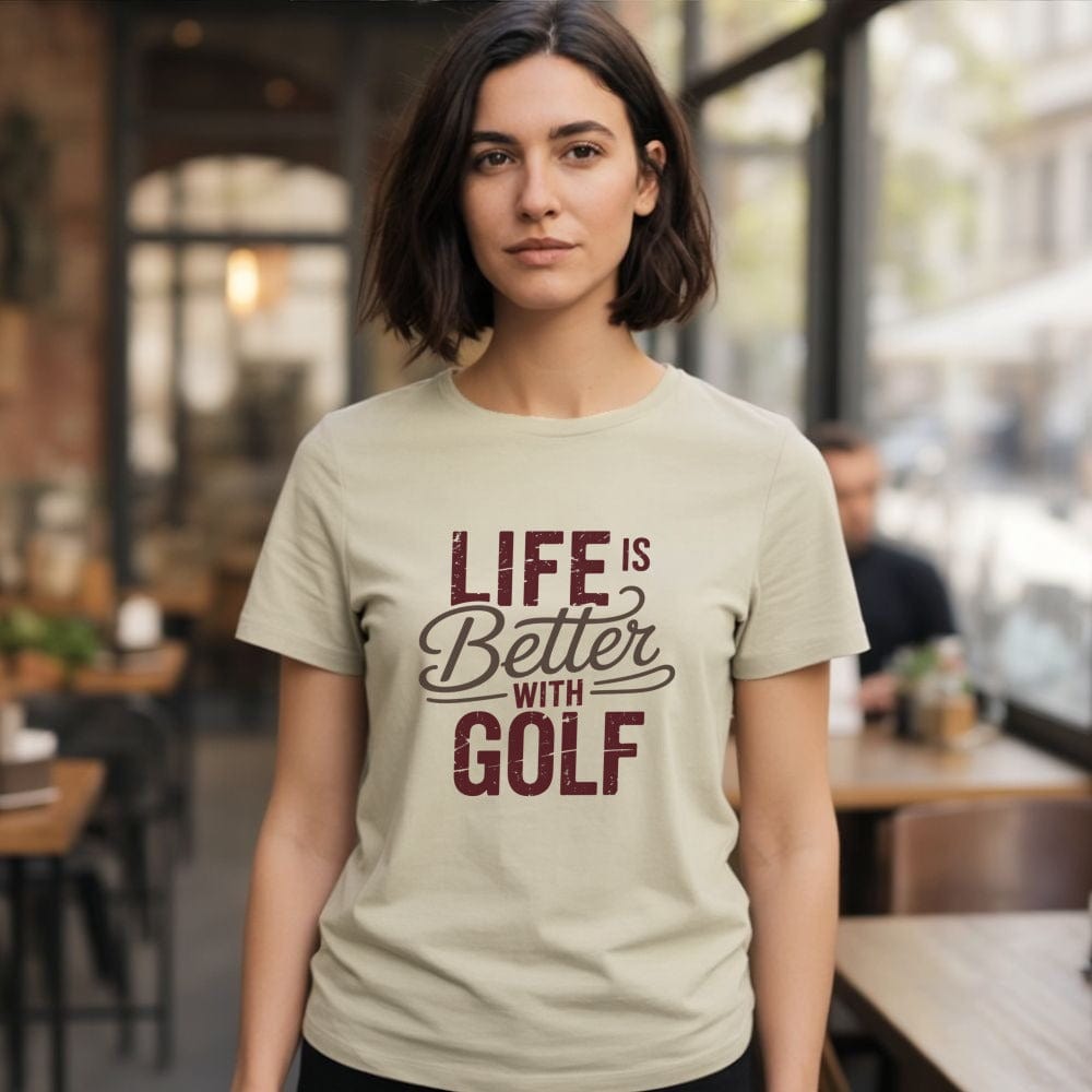 Life Is Better With Golf T-Shirt