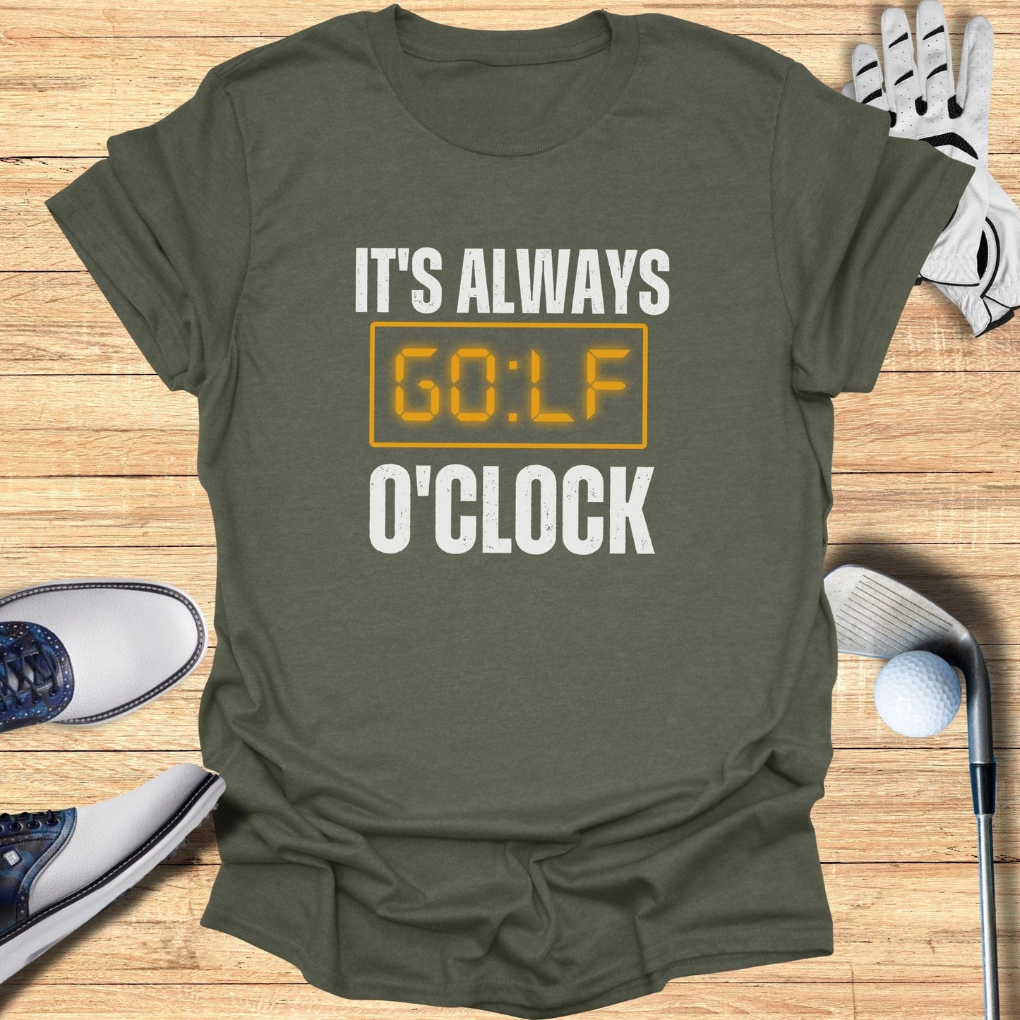 It's Always Golf O'Clock T-Shirt - Funny Golf Tee by Swing Epic