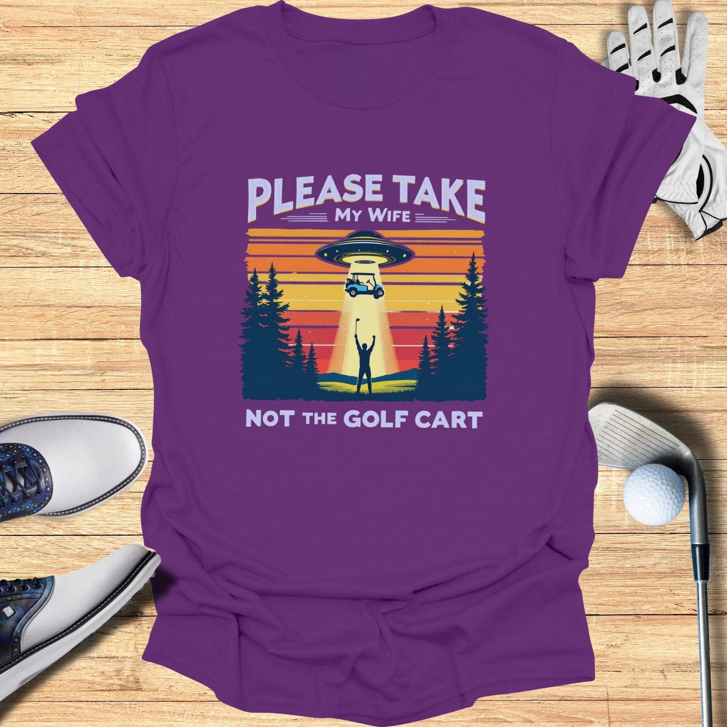 Please Take My Wife T-Shirt - Funny Golf Tee by Swing Epic