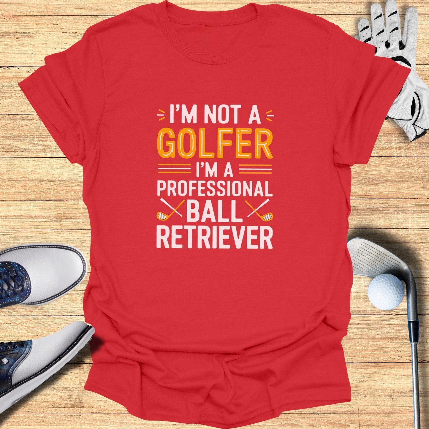 I'm Not A Golfer T-Shirt - Funny Golf Tee by Swing Epic