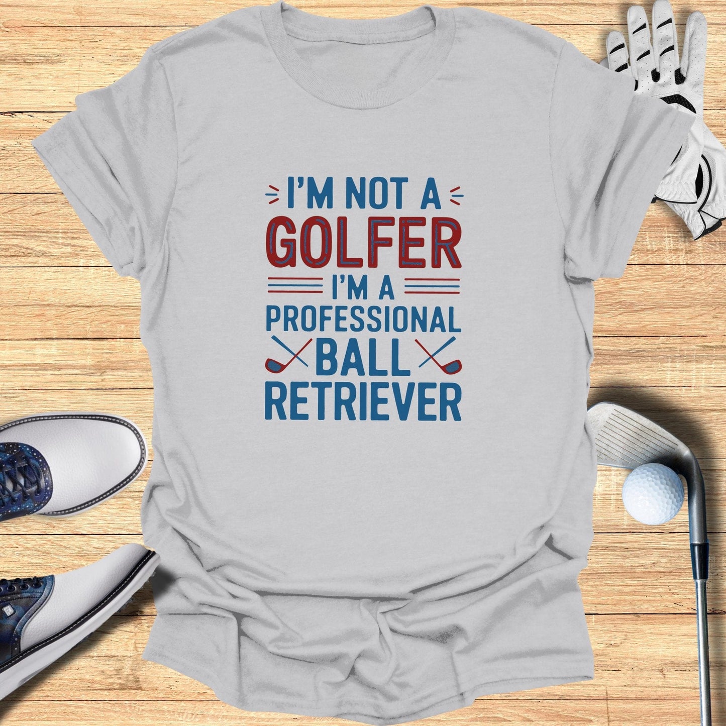 I'm Not A Golfer T-Shirt - Funny Golf Tee by Swing Epic