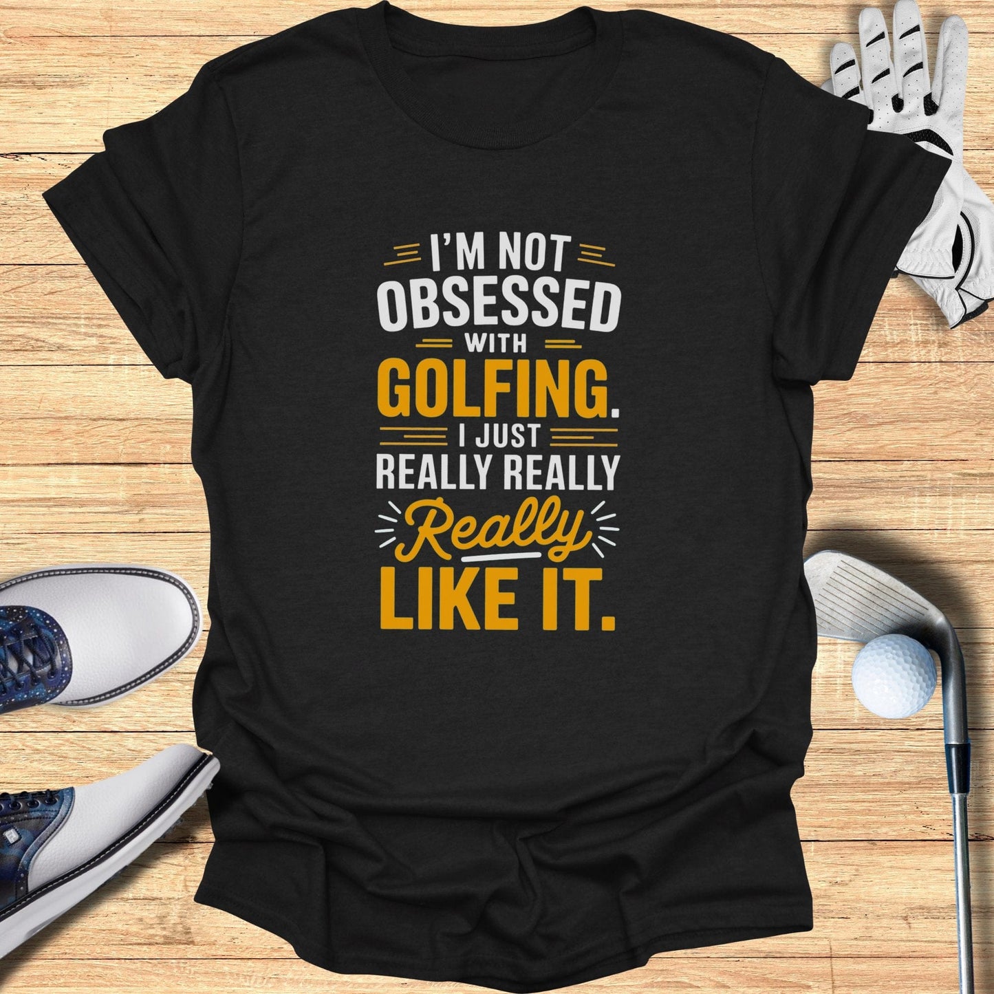 Obsessed With Golfing T-Shirt - Funny Golf Tee by Swing Epic