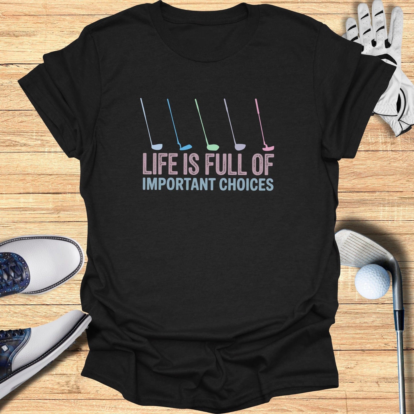 Important Choices T-Shirt