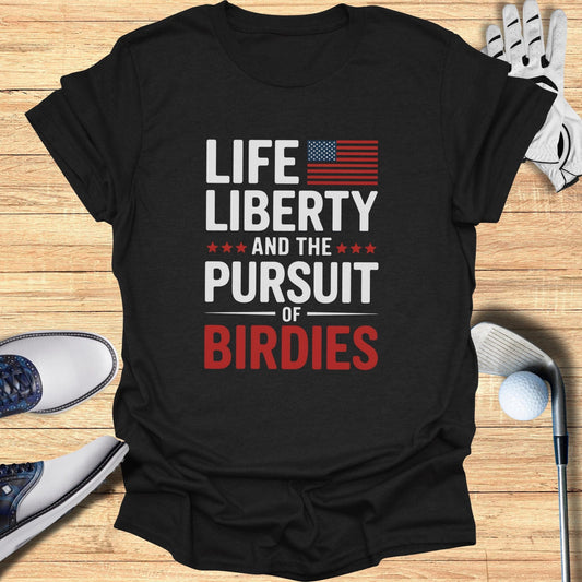 The Pursuit of Birdies T-Shirt - Funny Golf Tee by Swing Epic