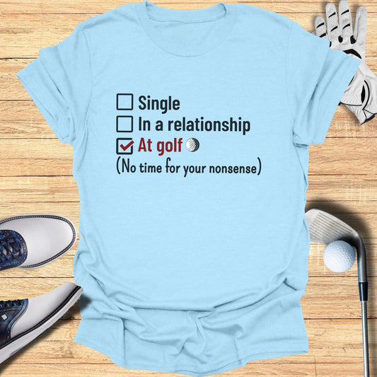 Relationship Vs Golf T-Shirt - Funny Golf Tee by Swing Epic