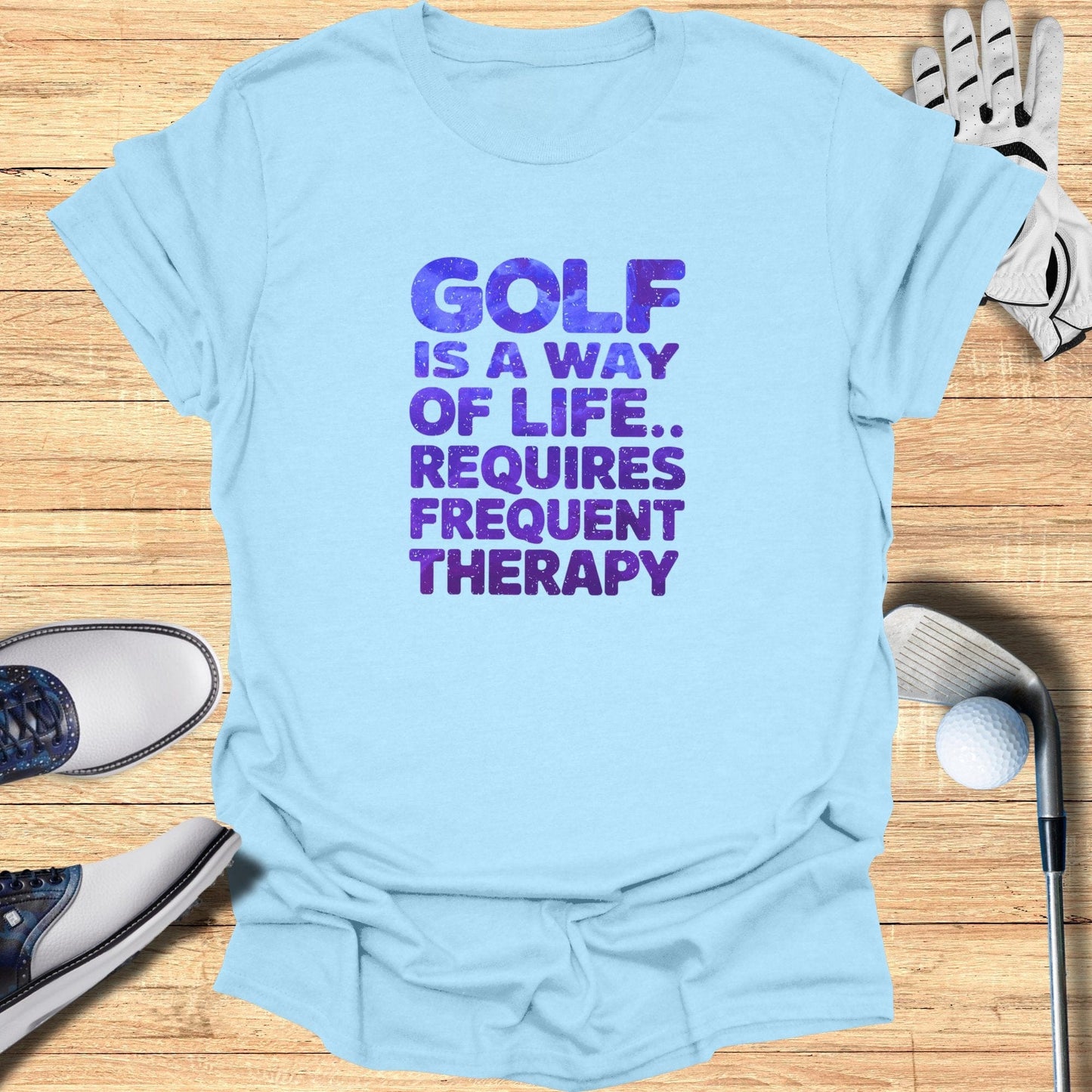 Golf Is A Way Of Life T-Shirt - Funny Golf Tee by Swing Epic