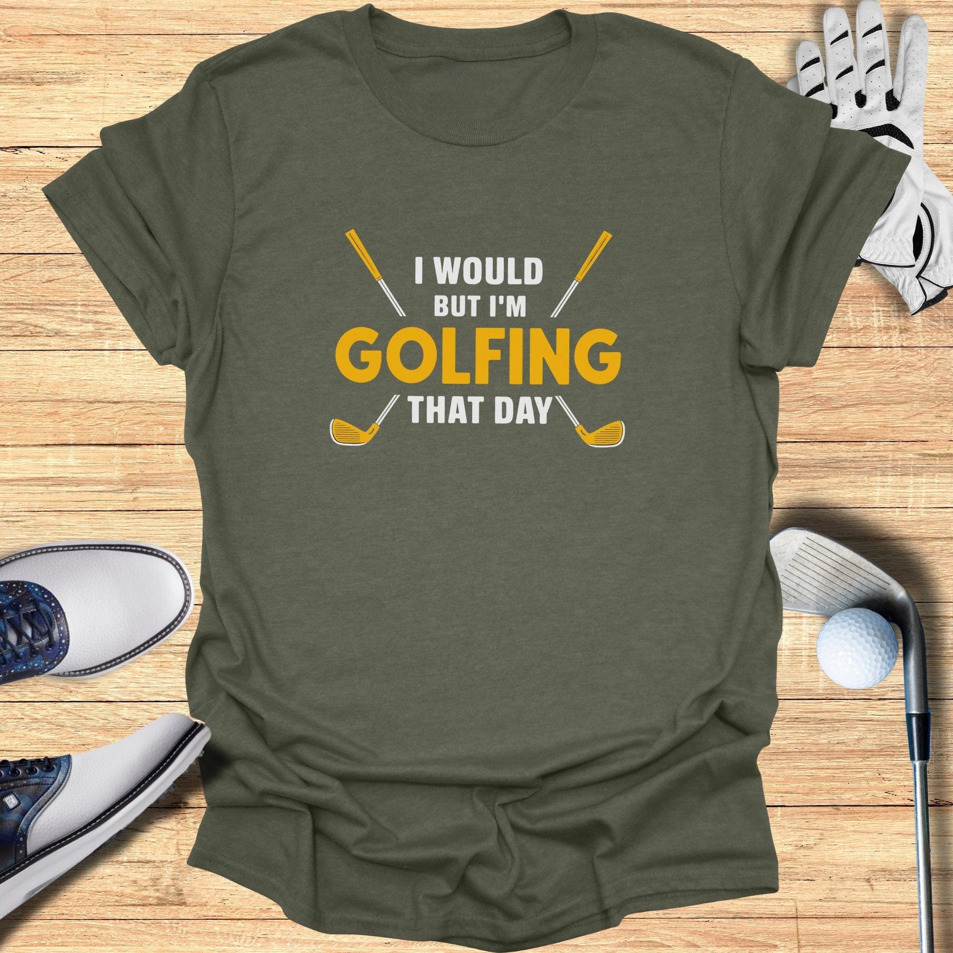 I Would But I'm Golfing T-Shirt - Funny Golf Tee by Swing Epic