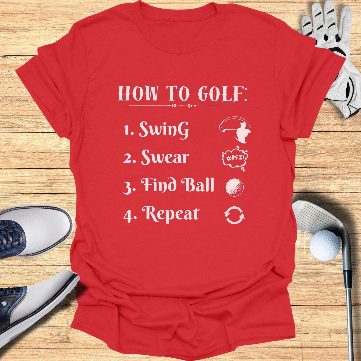 How To Golf T-Shirt - Funny Golf T-Shirt by SwingEpic