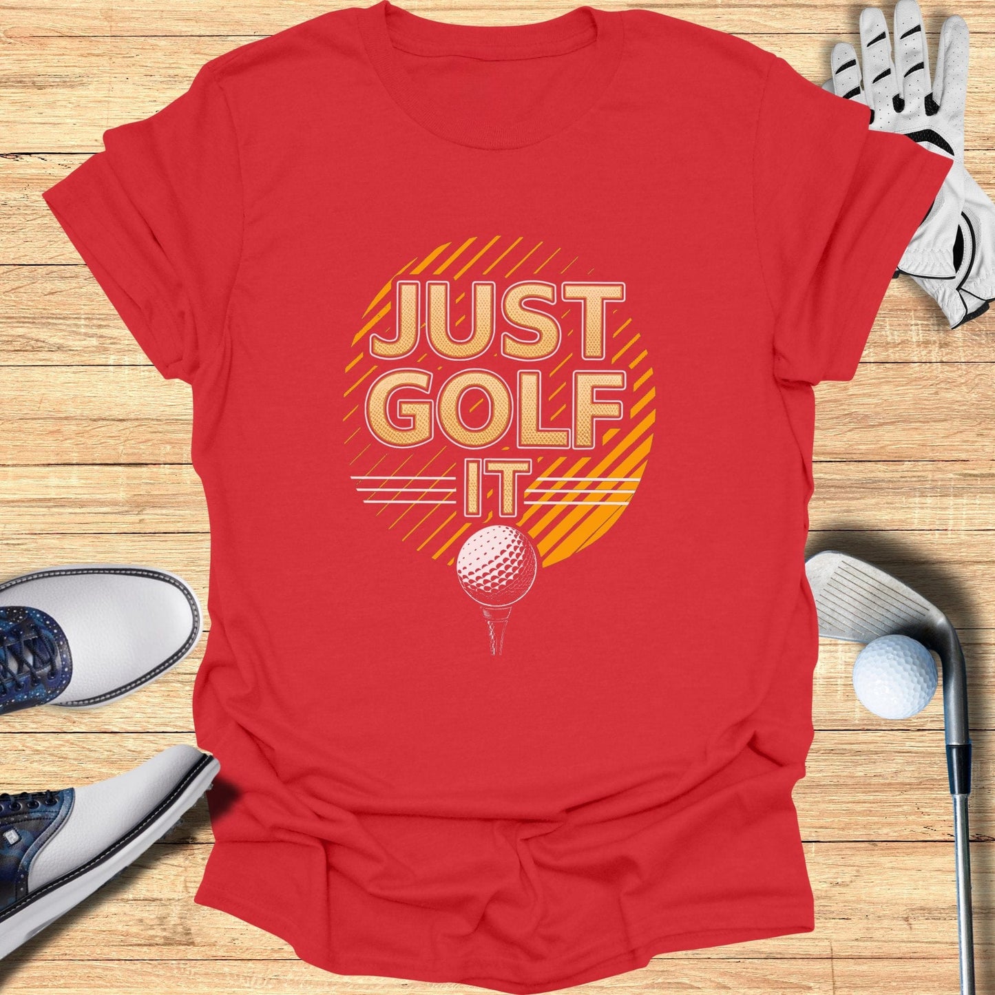 Just Golf It T-Shirt - Funny Golf Tee by Swing Epic
