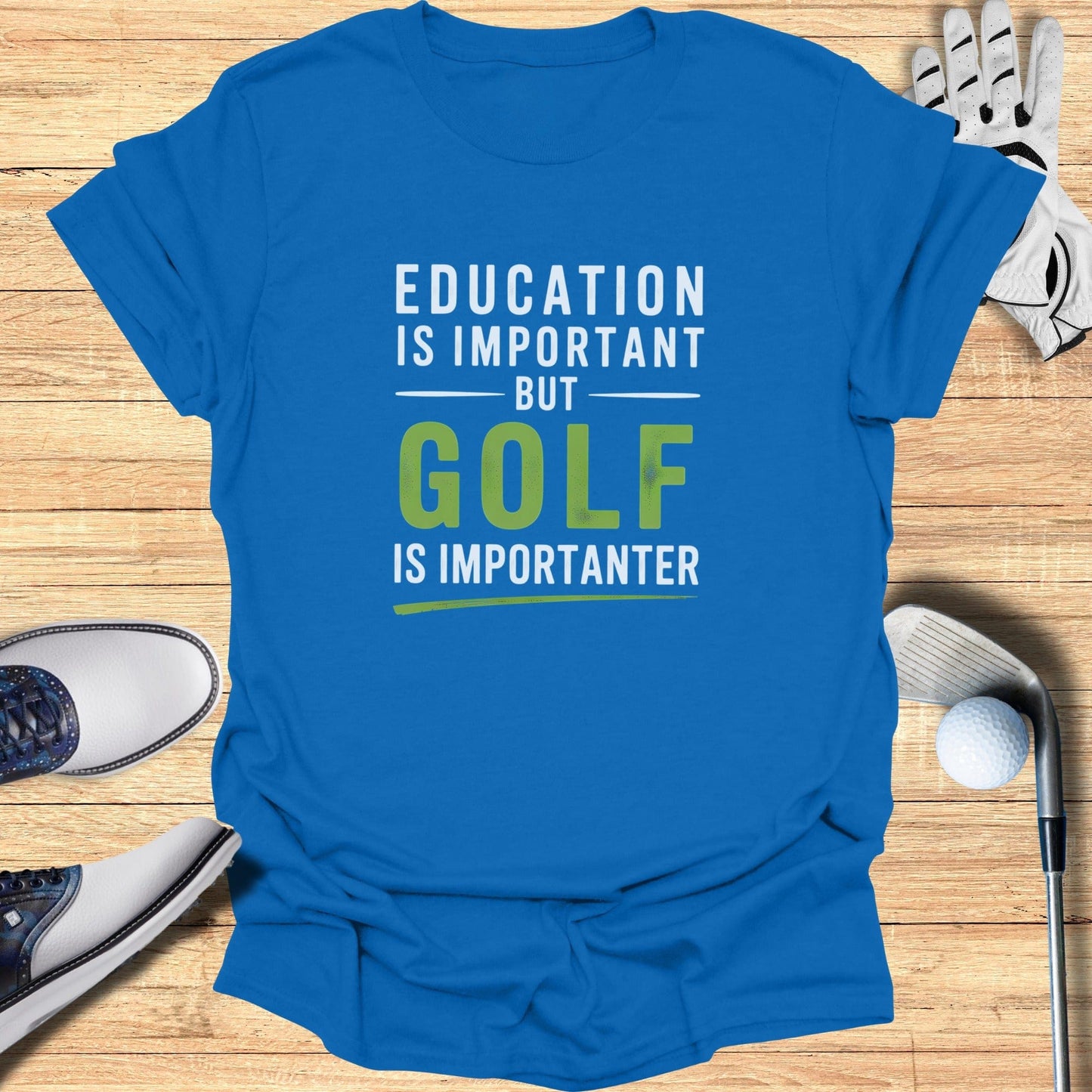 Golf Is Importanter T-Shirt