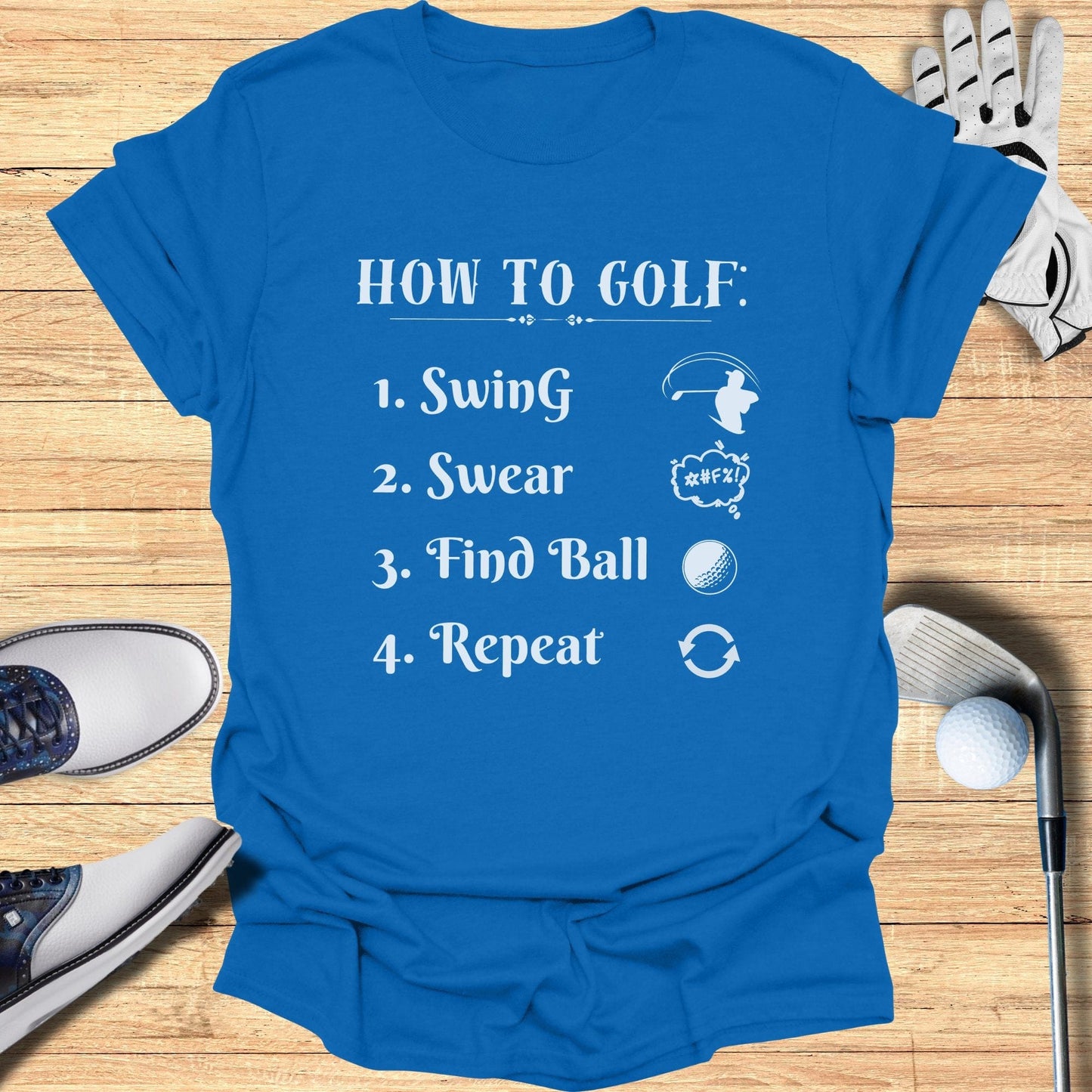 How To Golf T-Shirt - Funny Golf T-Shirt by SwingEpic