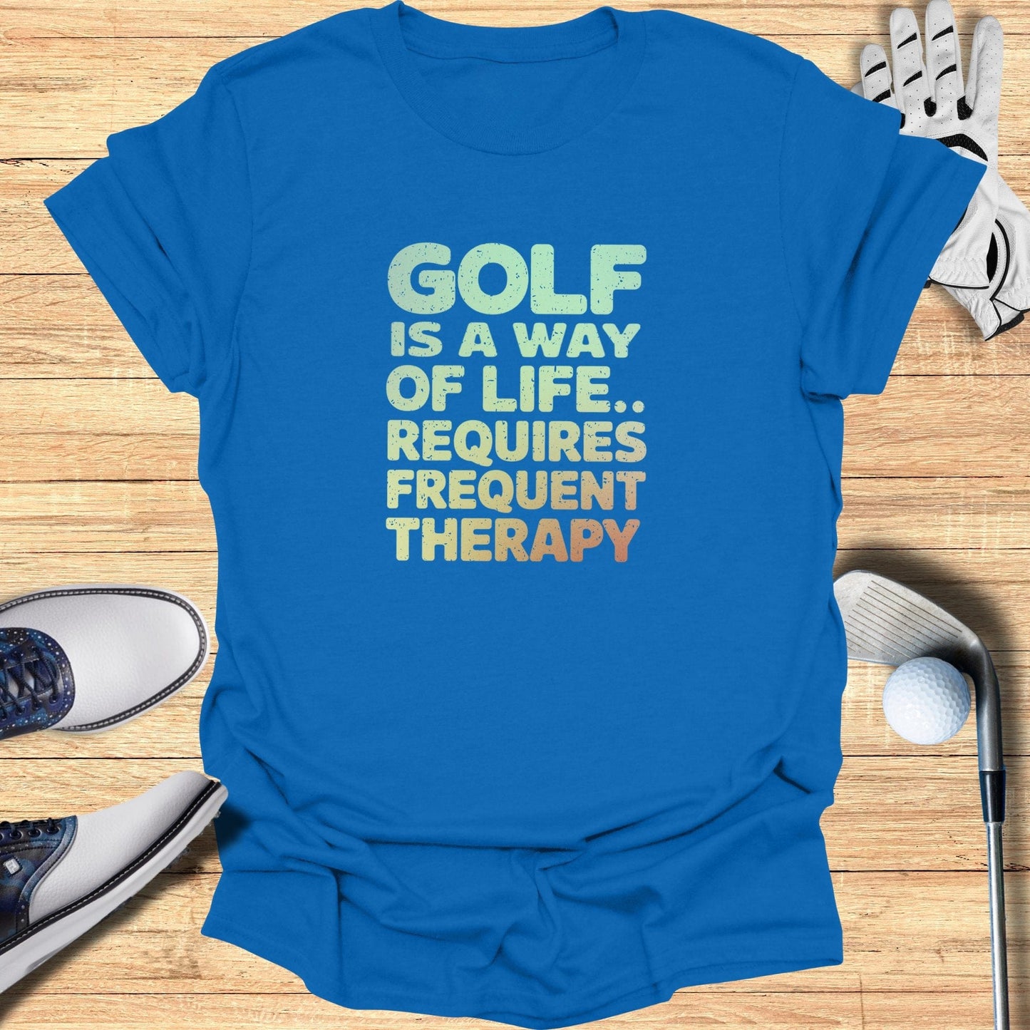 Golf Is A Way Of Life T-Shirt - Funny Golf Tee by Swing Epic