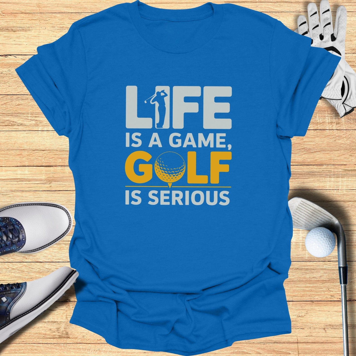 Life Is A Game Golf Is Serious T-Shirt - Funny Golf Tee by Swing Epic