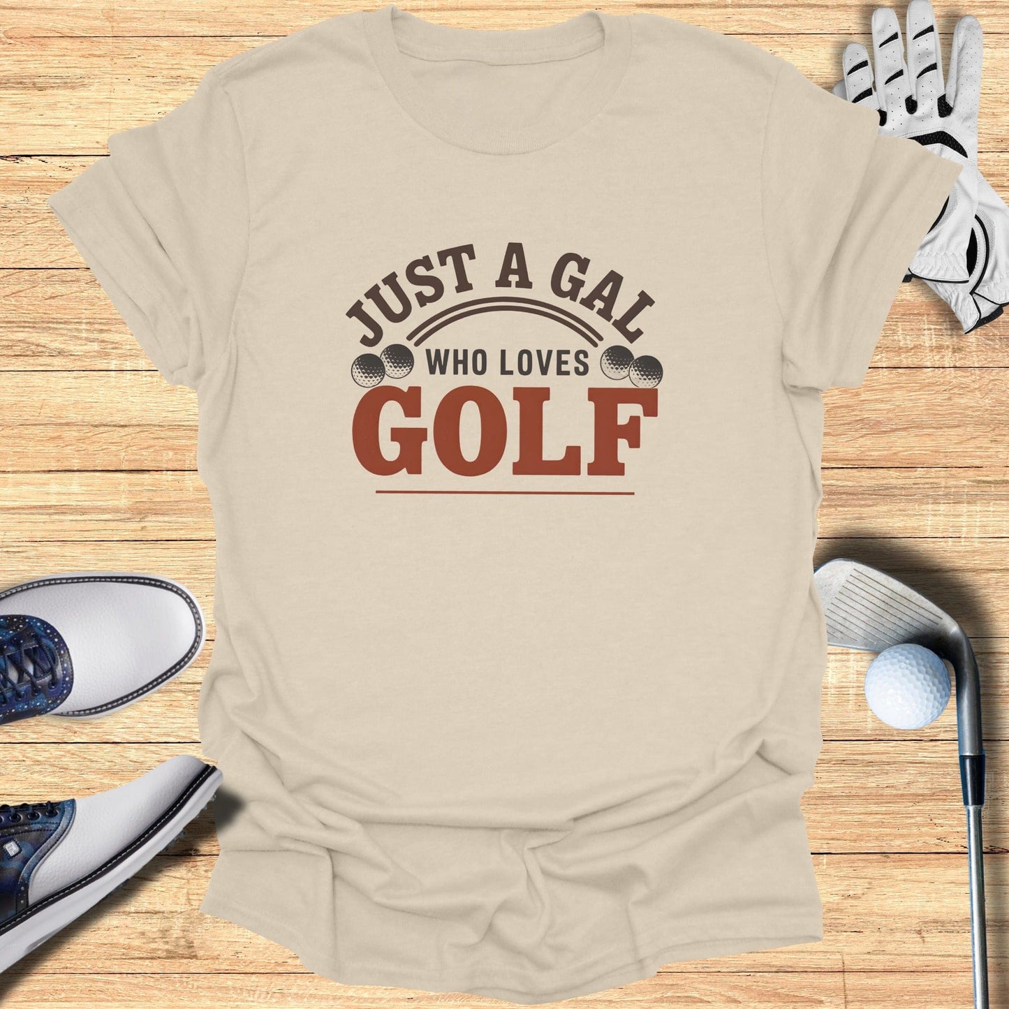 Just a Gal Who Loves Golf T-Shirt