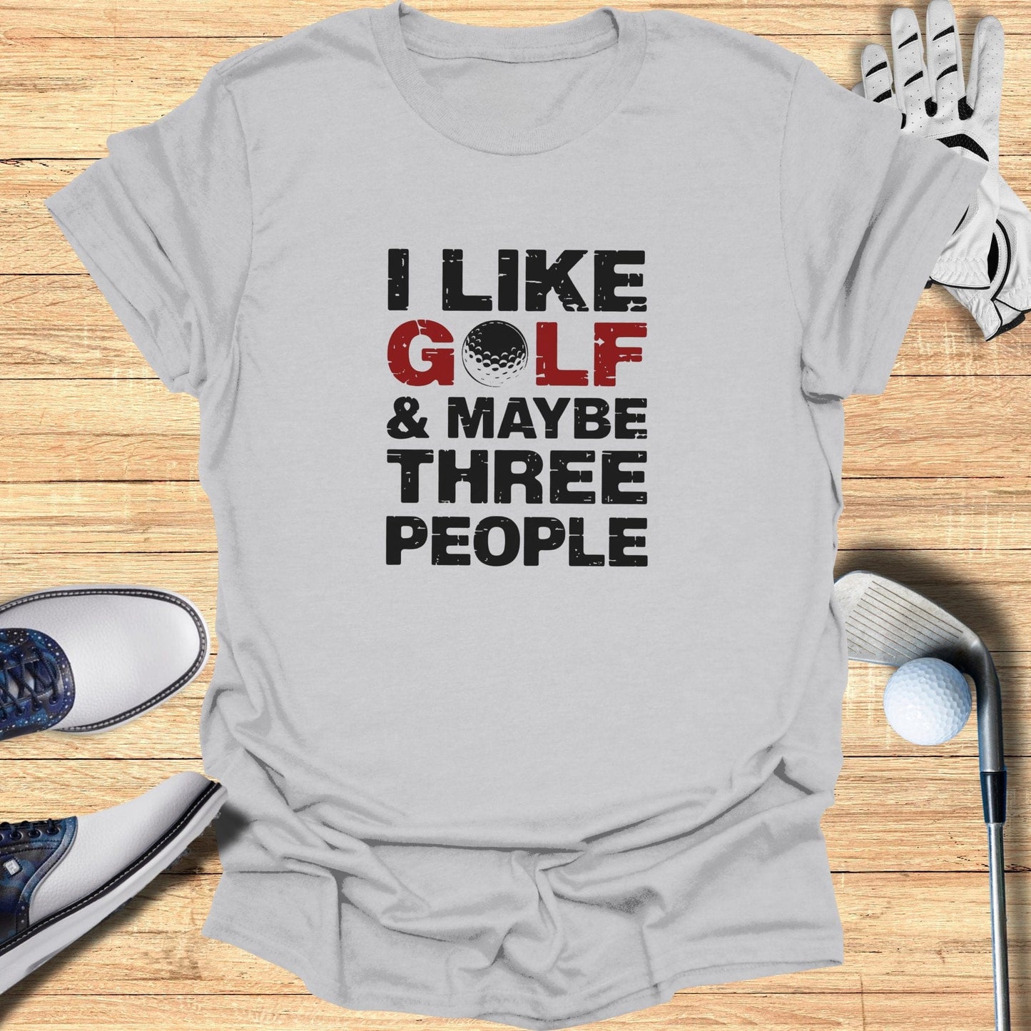 I Like Golf & Maybe T-Shirt - Funny Golf Tee by Swing Epic