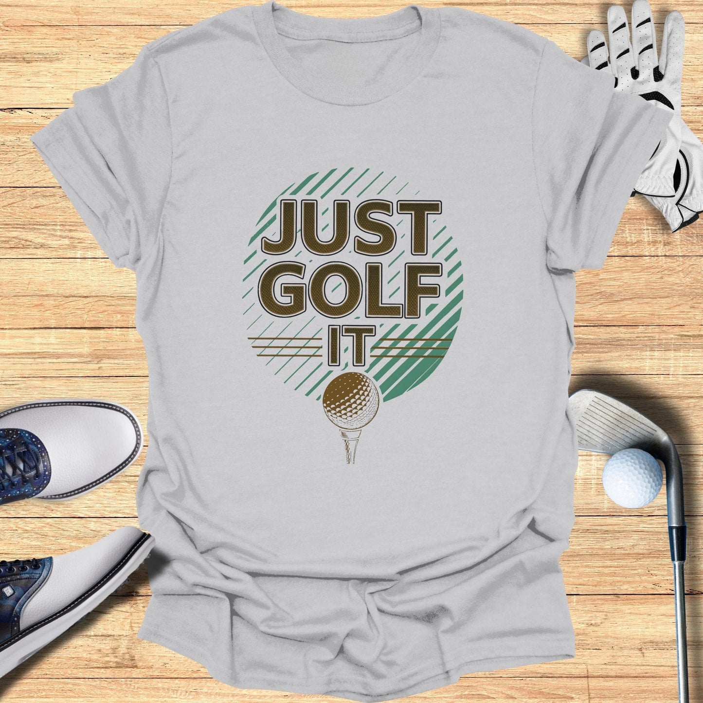 Just Golf It T-Shirt - Funny Golf Tee by Swing Epic