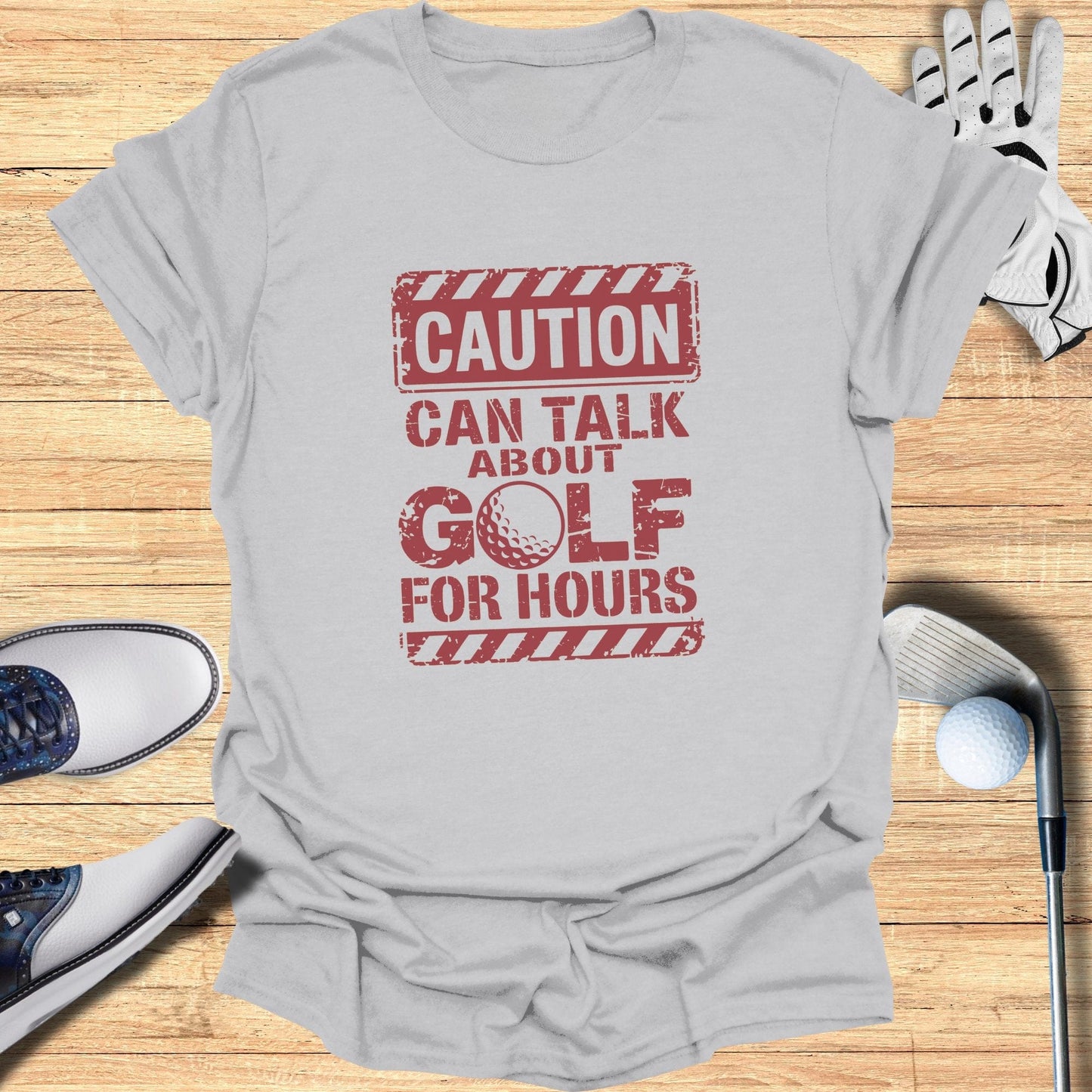 Caution Can Talk About Golf T-Shirt - Funny Golf Tee by Swing Epic