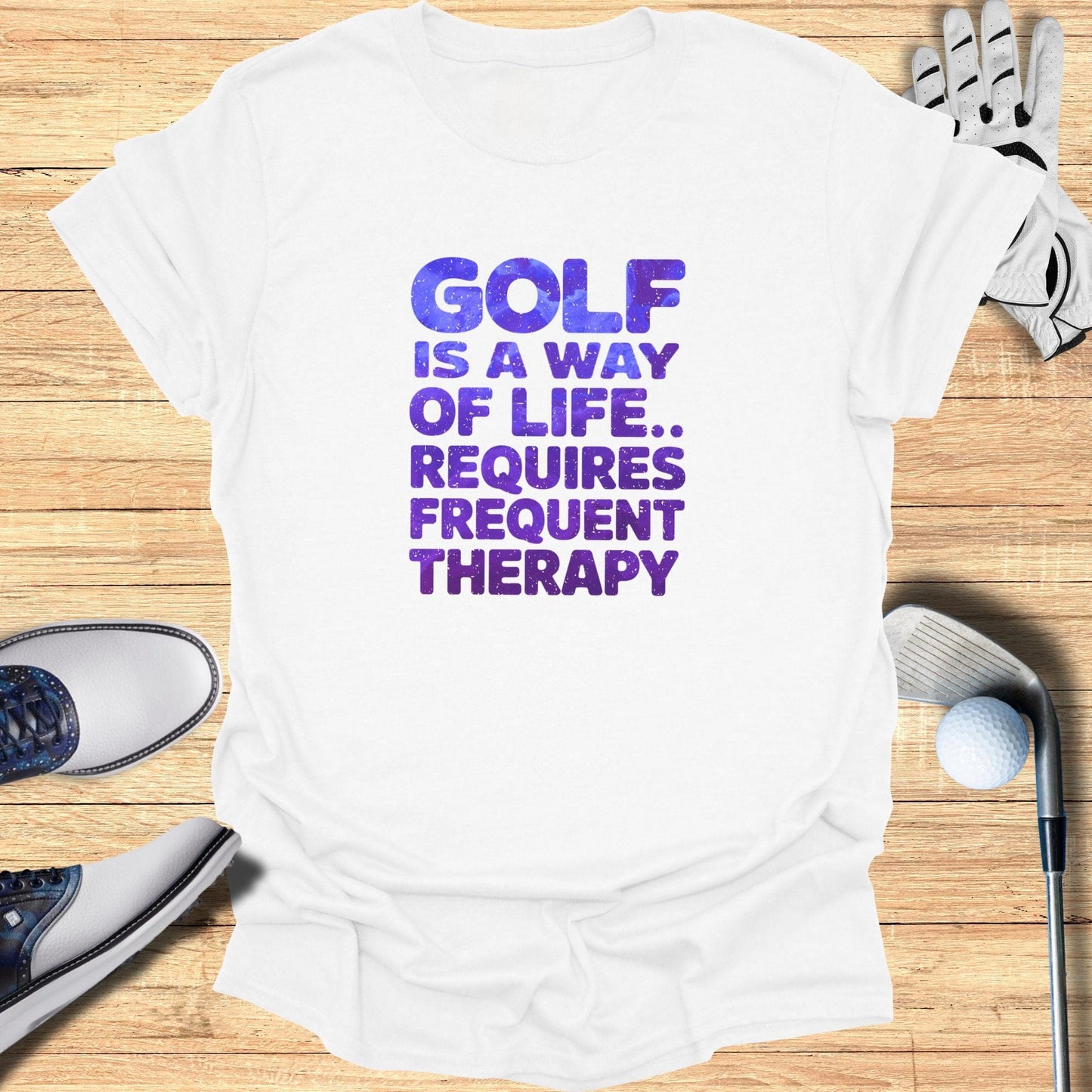 Golf Is A Way Of Life T-Shirt - Funny Golf Tee by Swing Epic